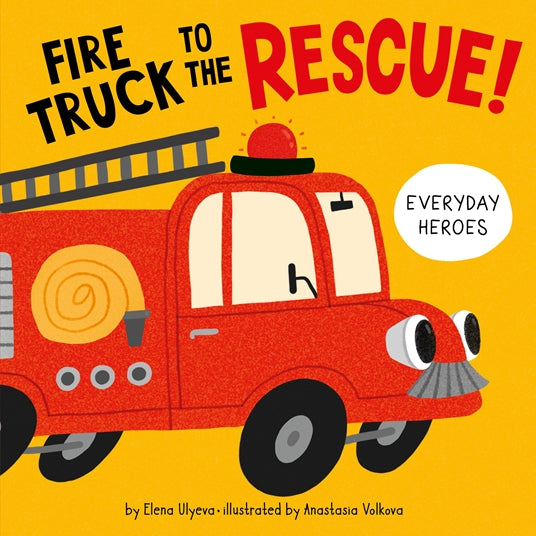 Fire Truck to the Rescue