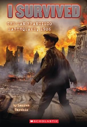I Survived The San Francisco Earthquake