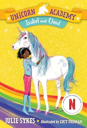 Unicorn Academy #4 - Isabel & Cloud