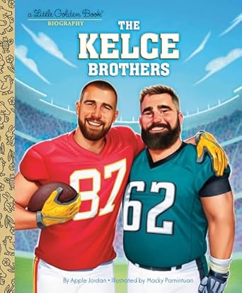 LITTLE GOLDEN BOOK - THE KELCE BROTHERS