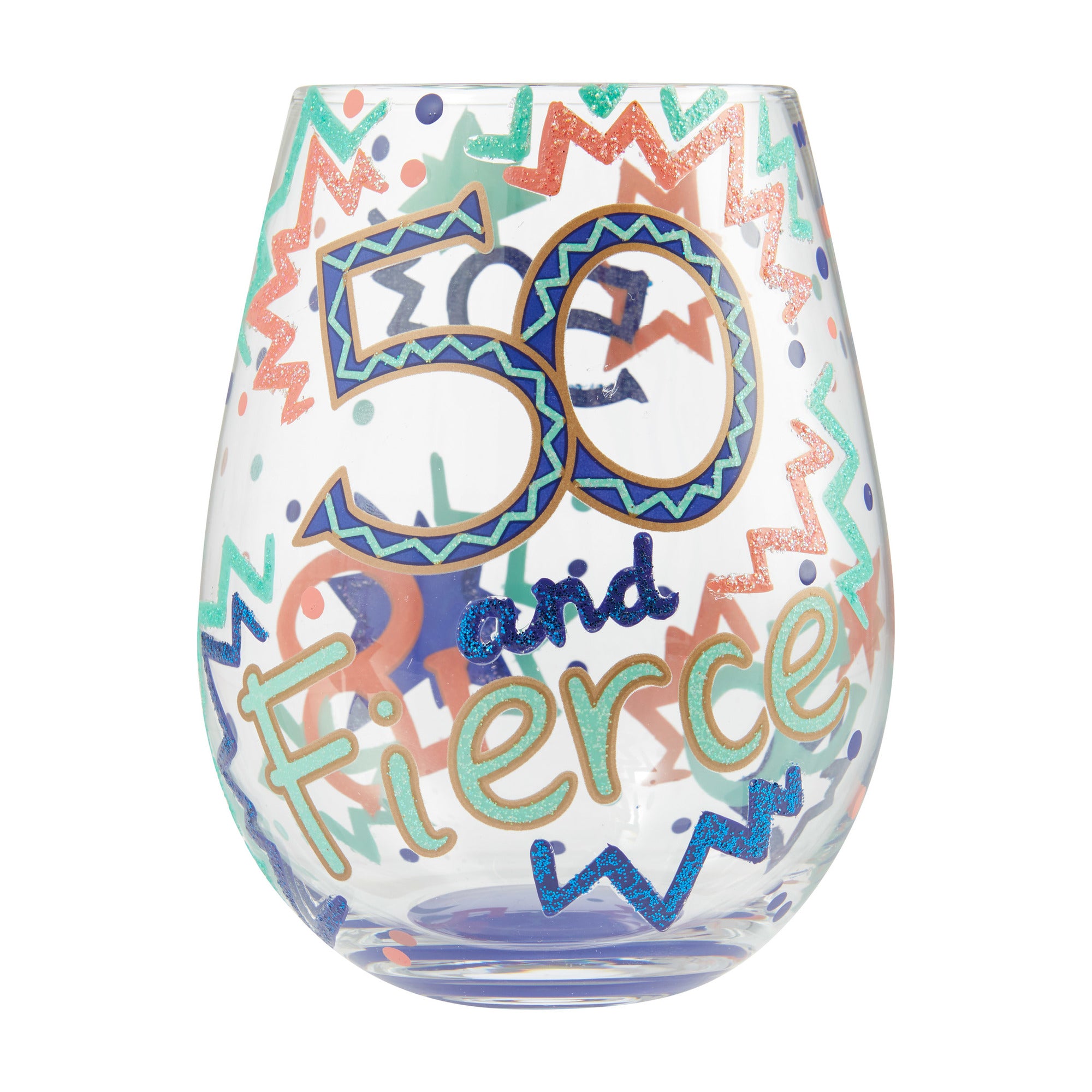 50 and Fierce Stemless Lolita Wine Glass