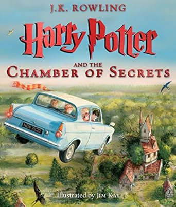 Harry Potter and the Chamber Of Secrets: The Illustrated Edition
