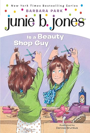 Junie B Jones : Beauty Shop Guy (Book 11)