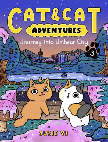 Cat & Cat Adventures #3: Journey Into Unibear City
