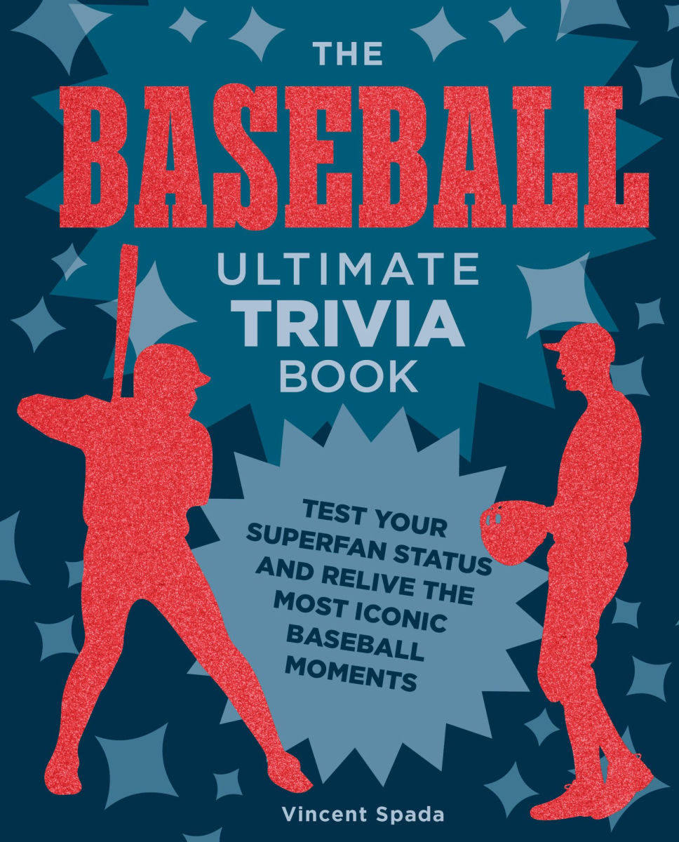 Ultimate Baseball Trivia Book