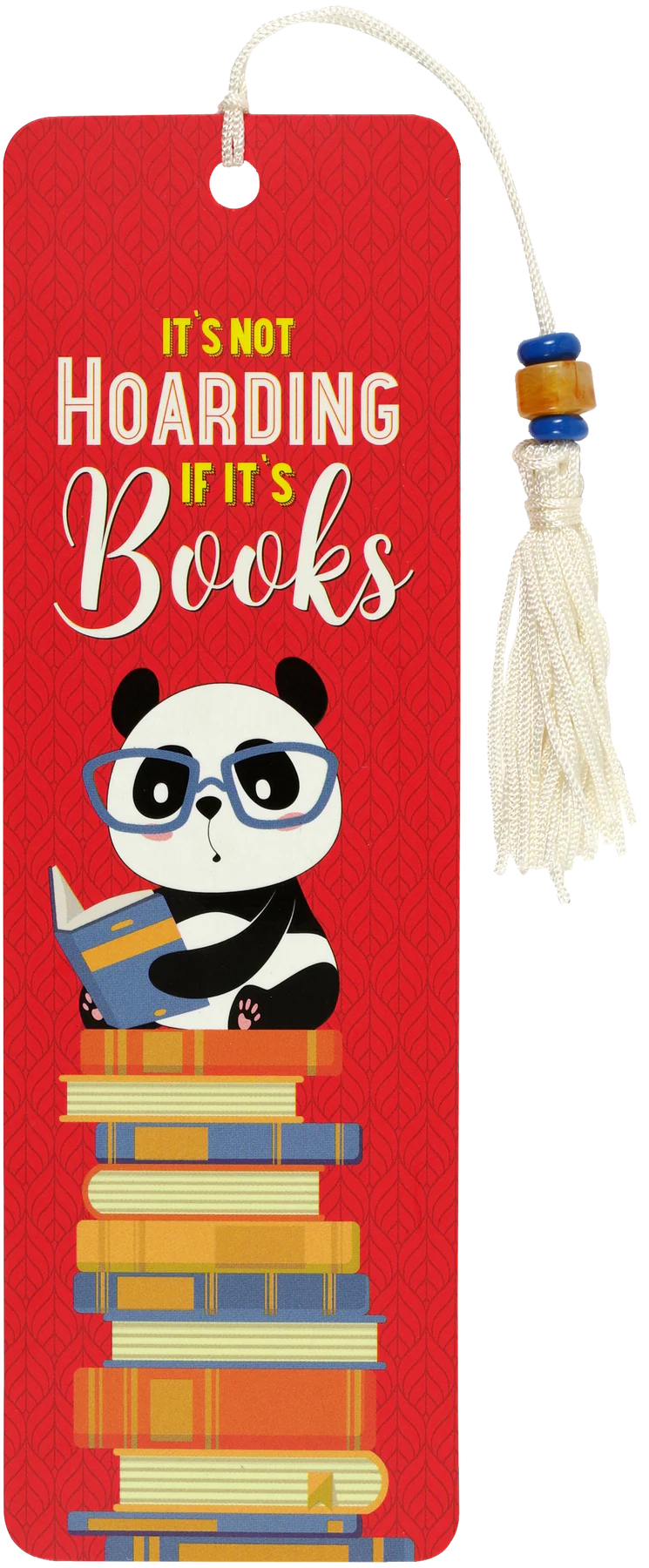 It's Not Hoarding if It's Books Beaded Bookmark