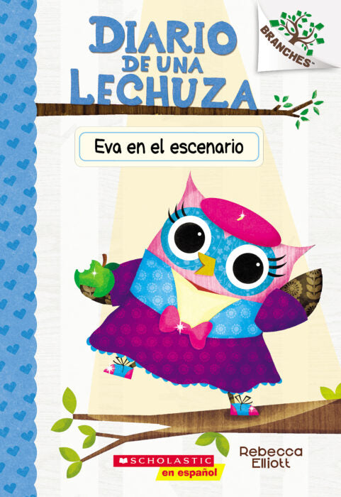 Diario de una Lechuza #13: Eva en el escenario