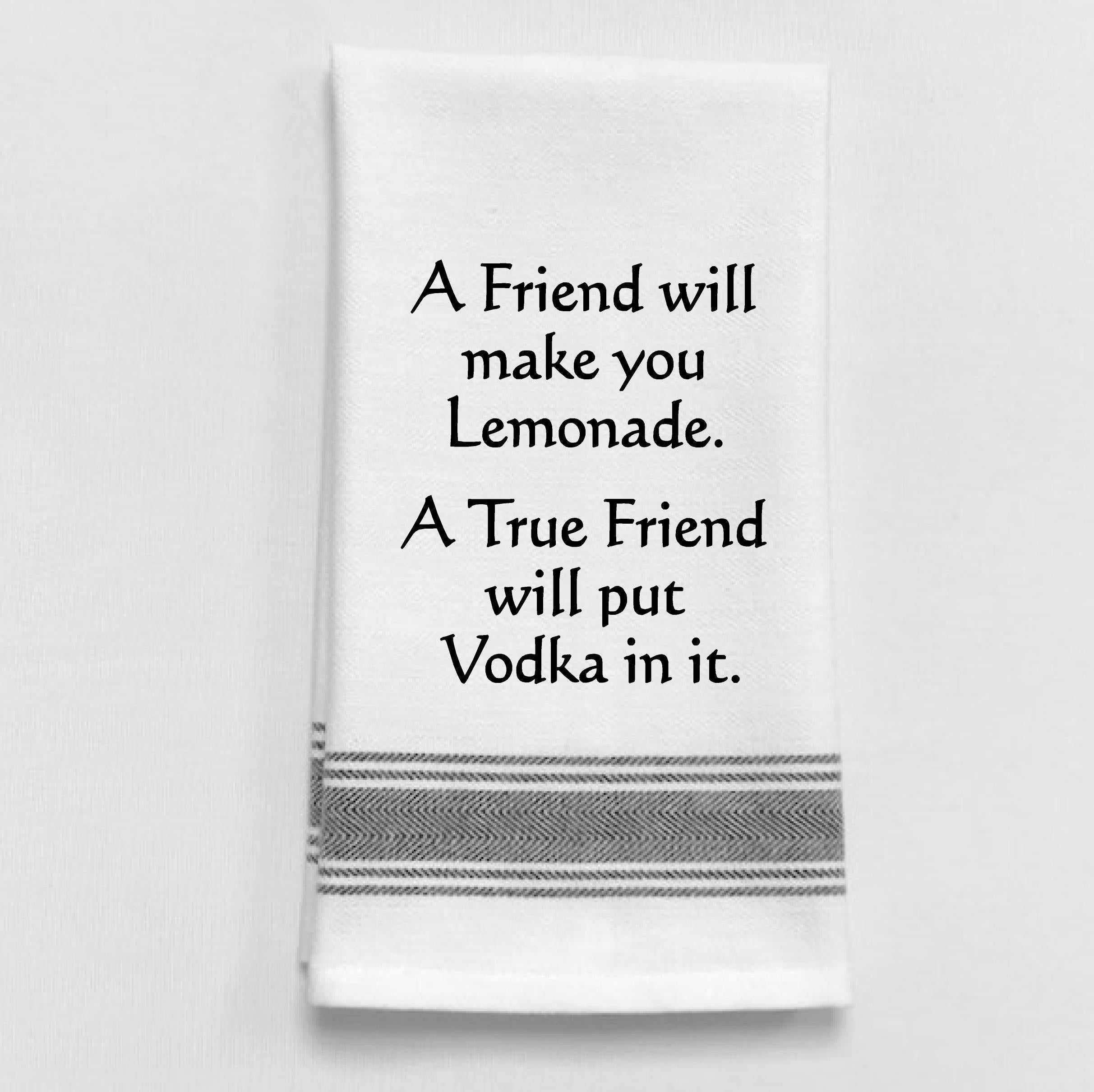 A True Friend Tea Towel
