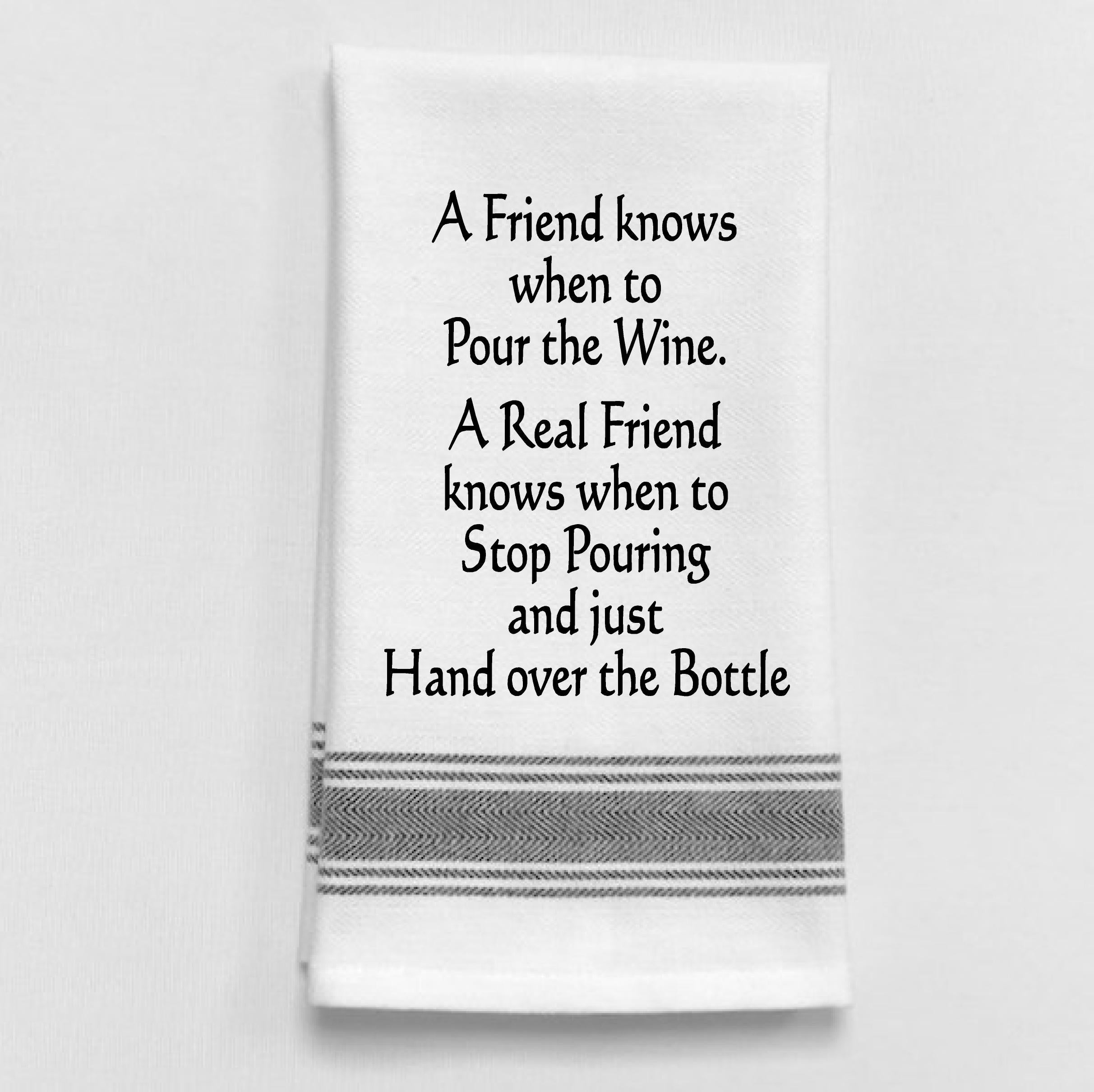 A Real Friend Tea Towel