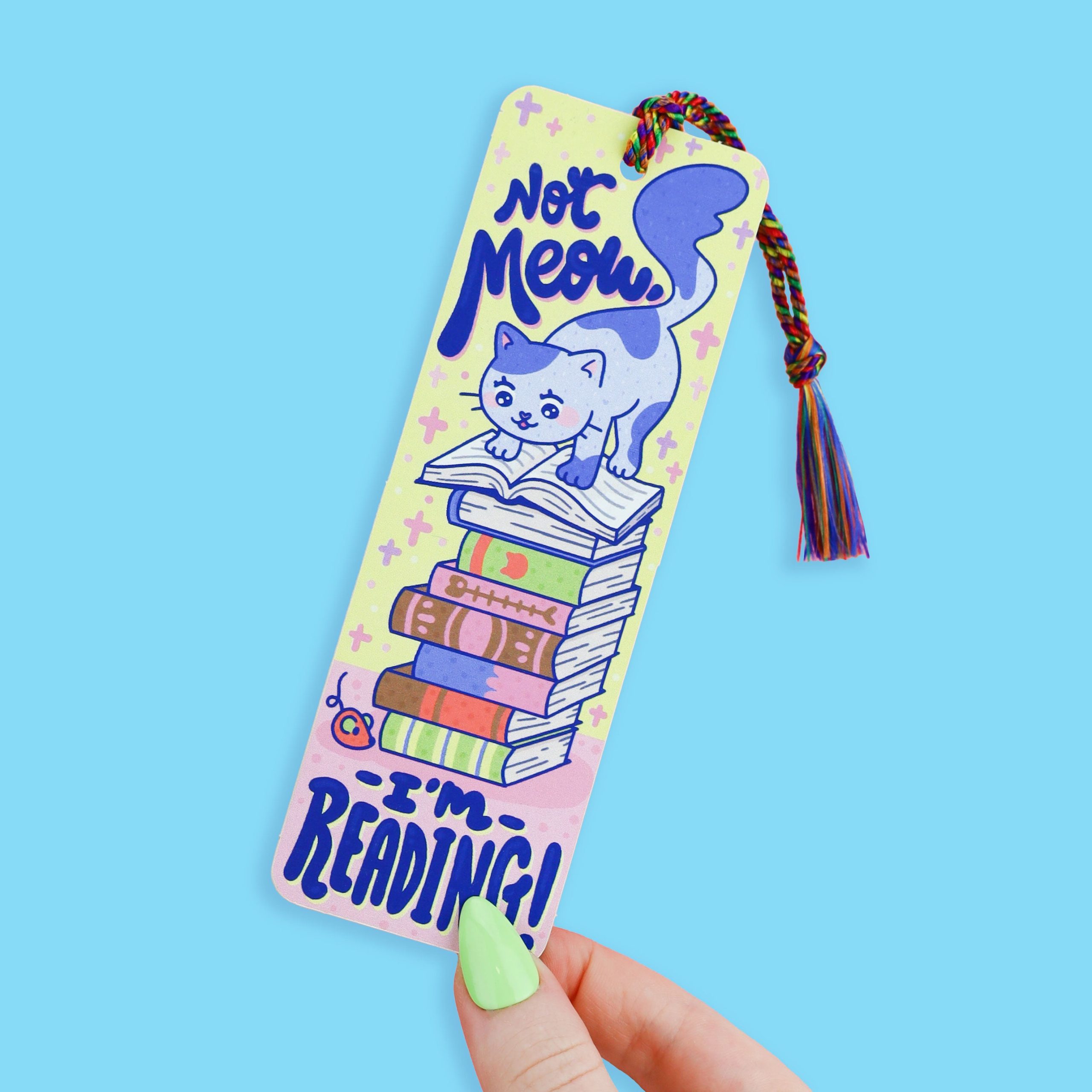 Not Meow I’m Reading Bookmark