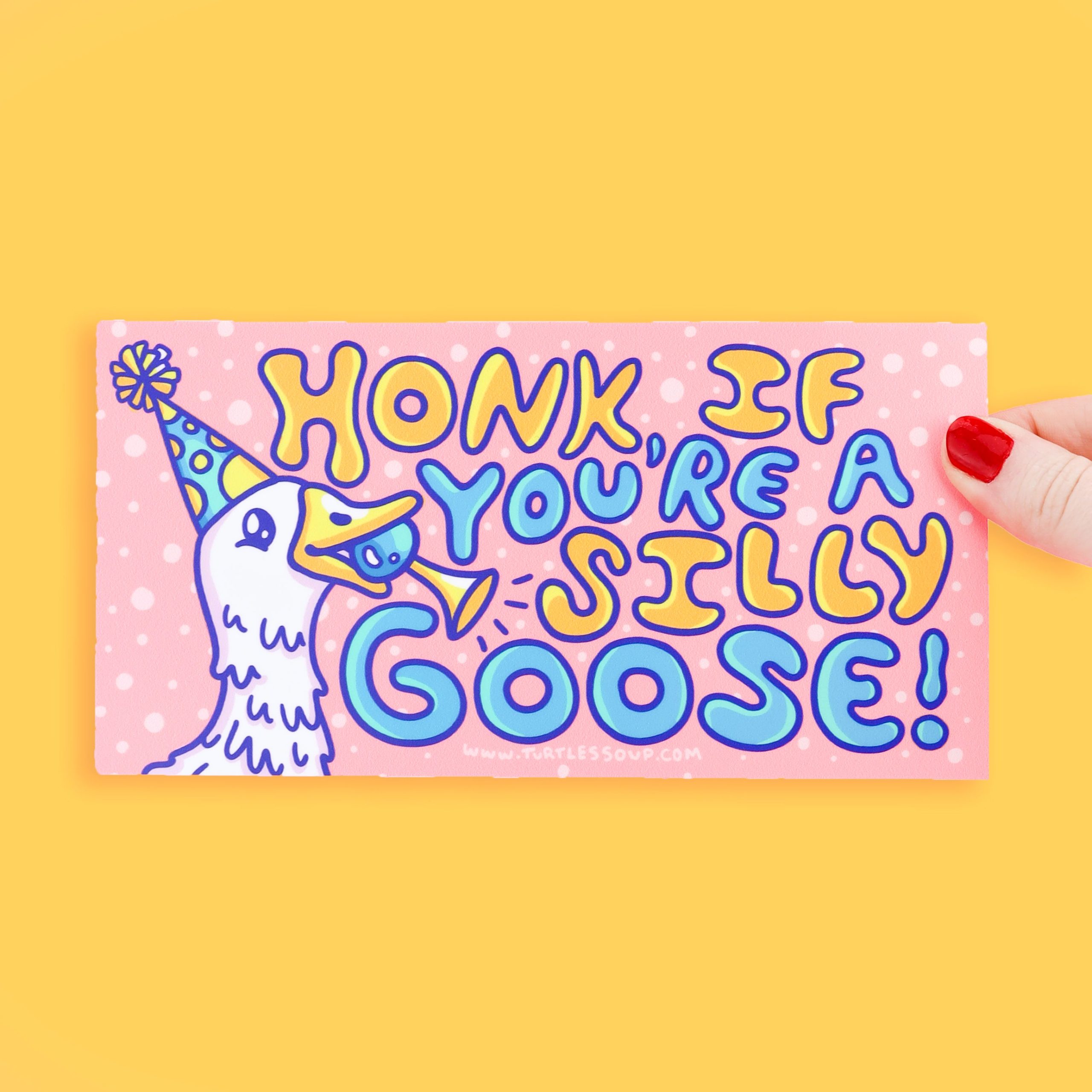 Honk If You're a Silly Goose Bumper Sticker