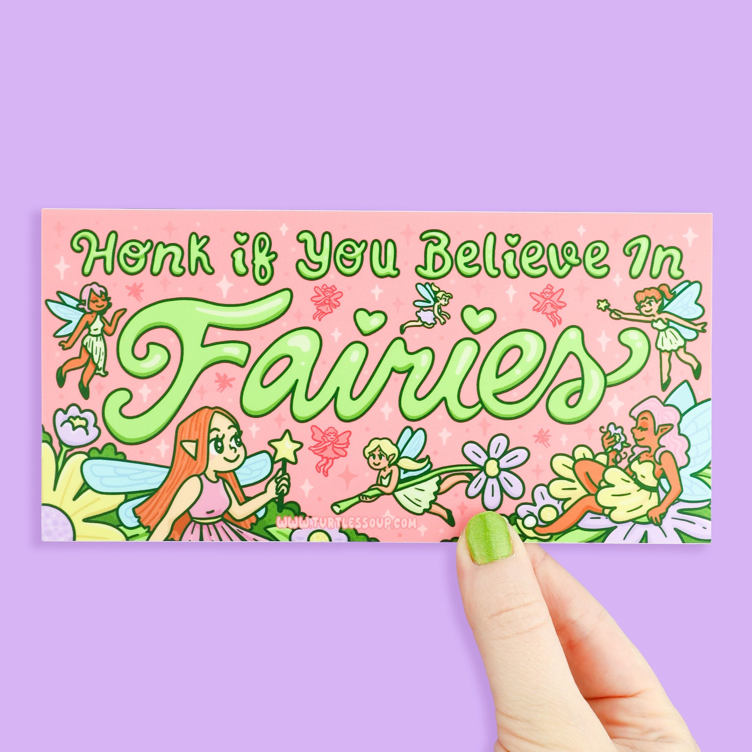 Honk If You Believe In Fairies Bumper Sticker