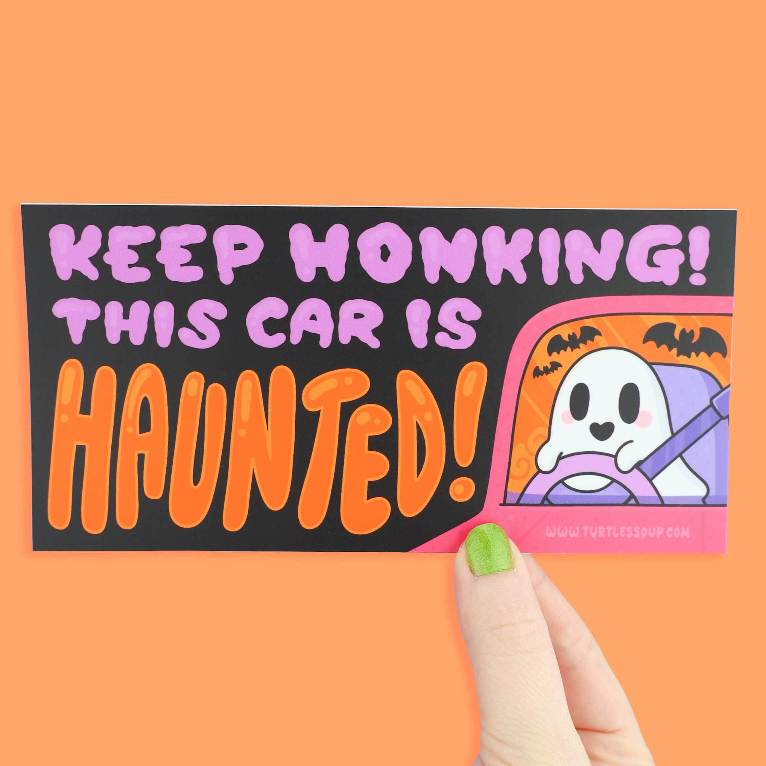 Keep Honking, This Car Is Haunted Bumper Sticker