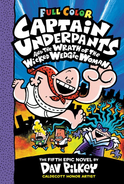 Captain Underpants and the Wrath of the Wicked Wedgie Woman #5