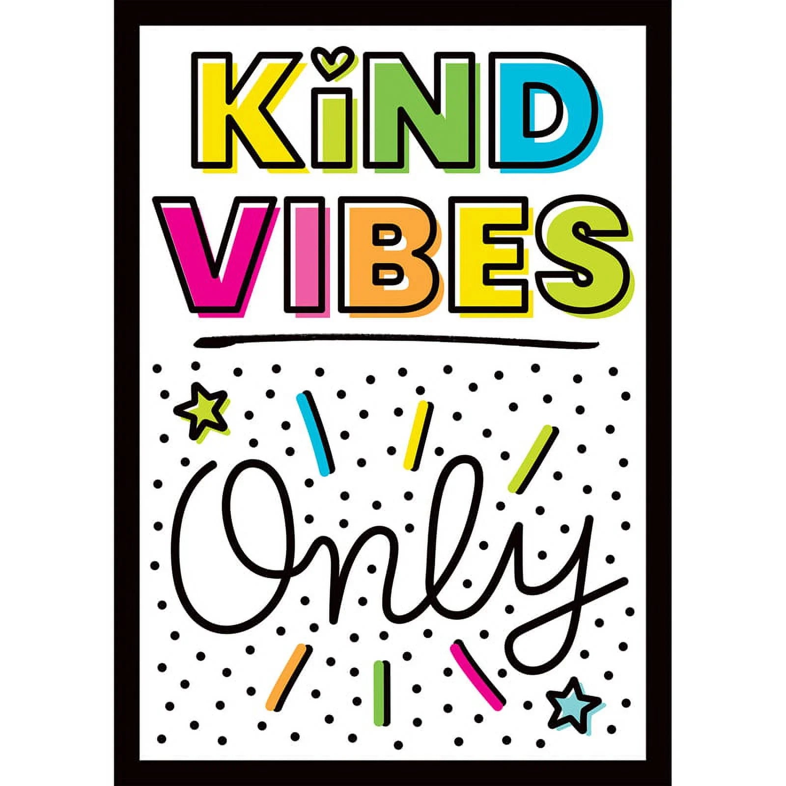 Kind Vibes - Kind Vibes Only Poster