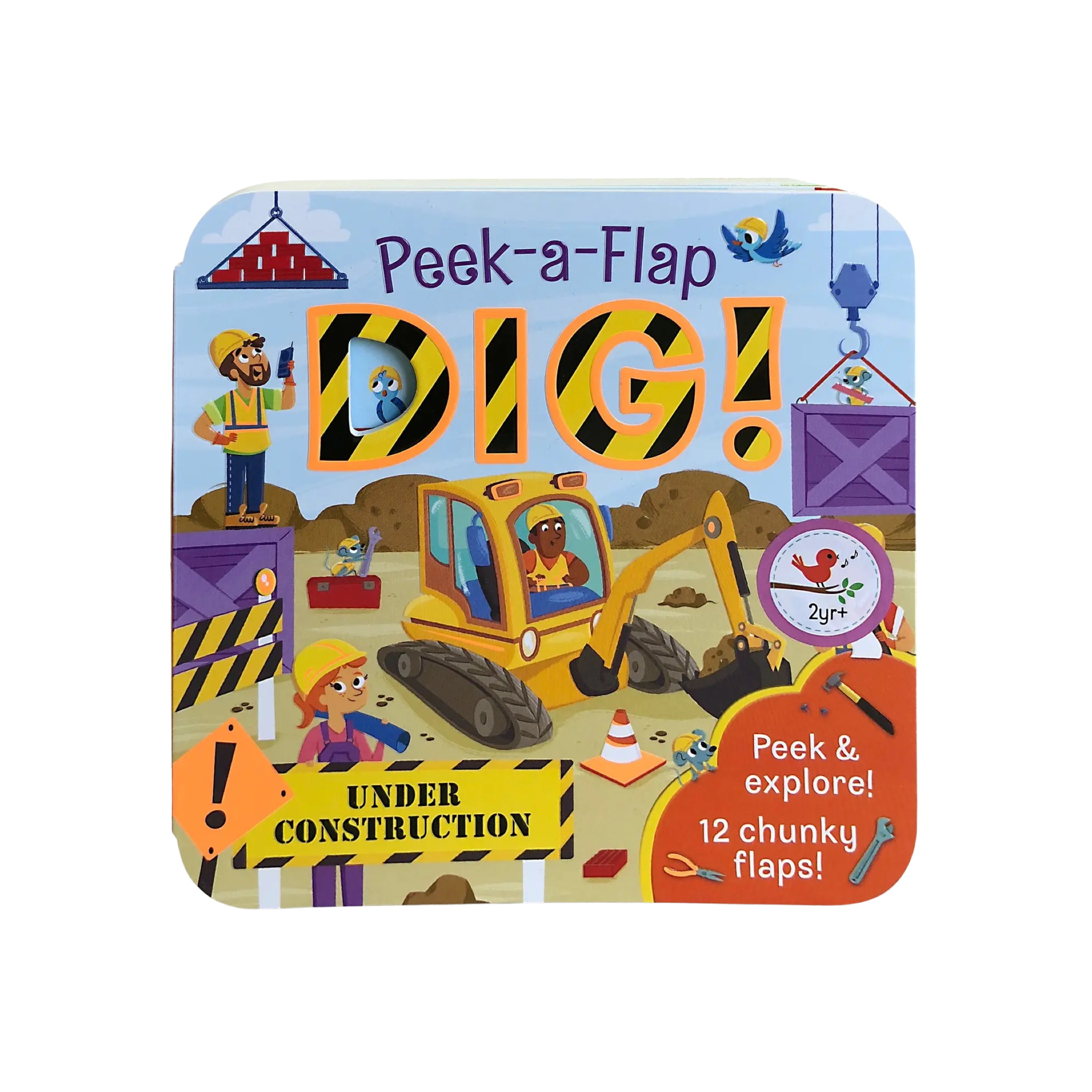 Dig! Construction Lift A Flap Book