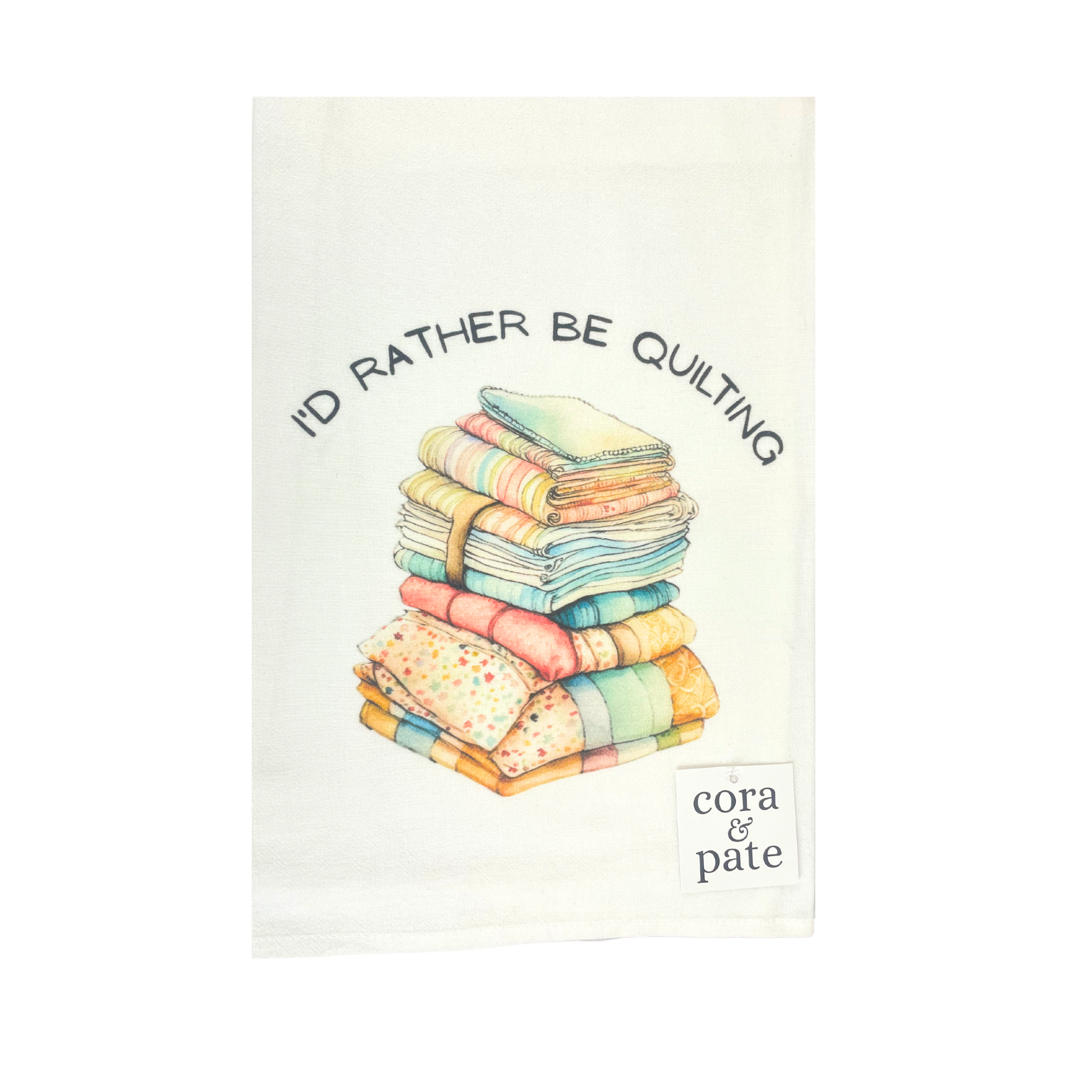 I'd Rather Be Quilting Tea Towel