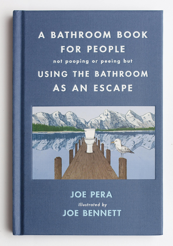 A Bathroom Book for People Not Pooping...