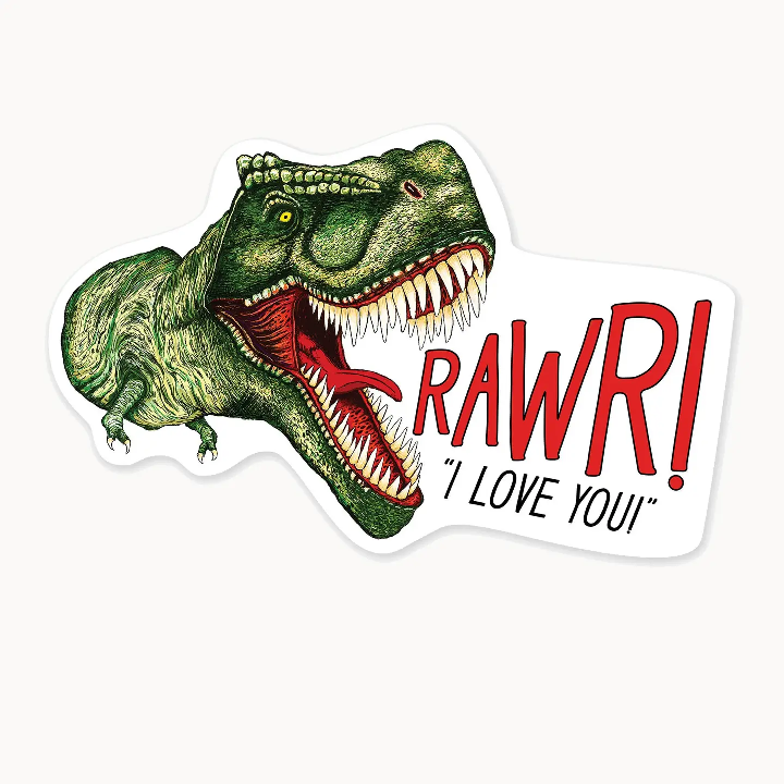 Rawr I Love You Sticker