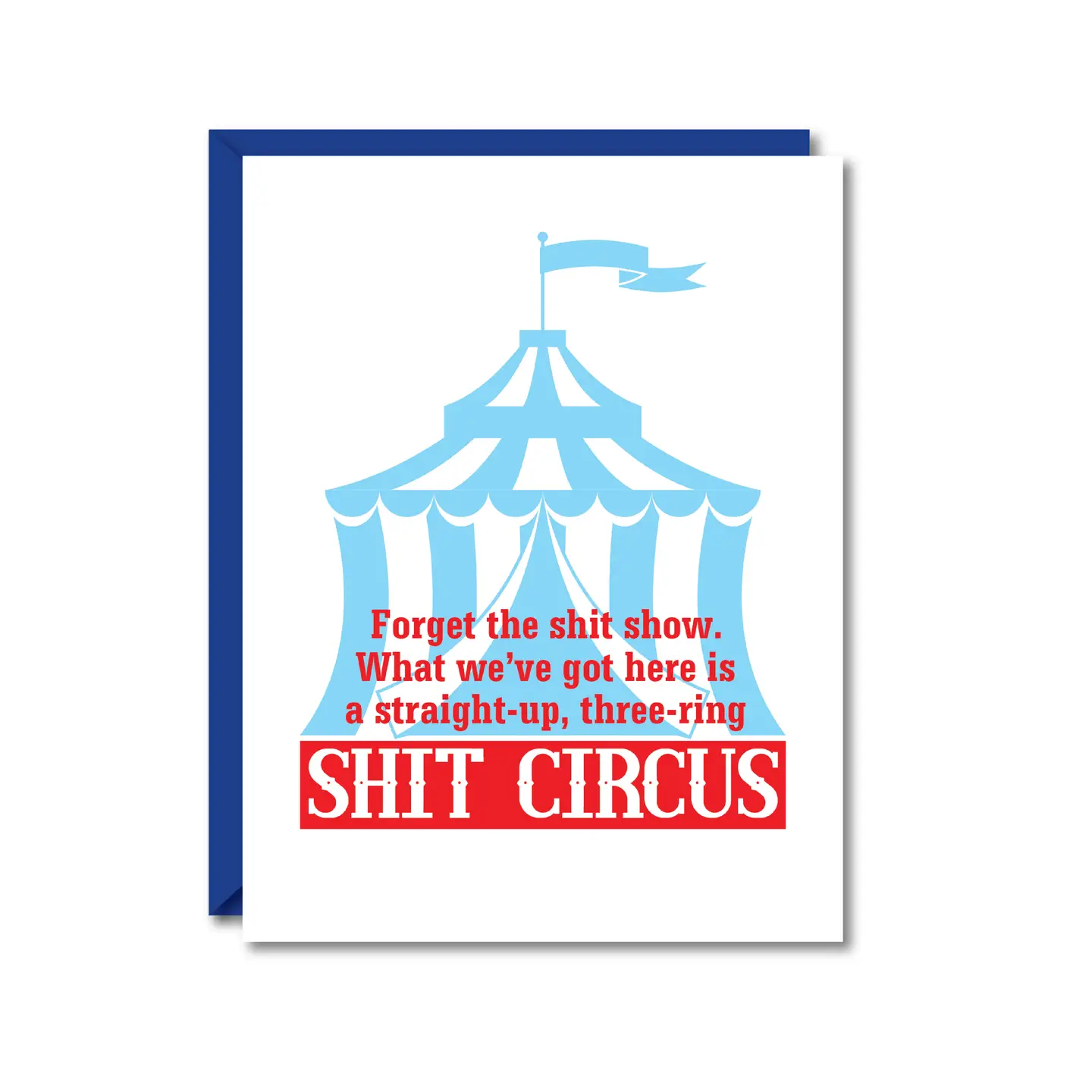 Shit Circus Greeting Card