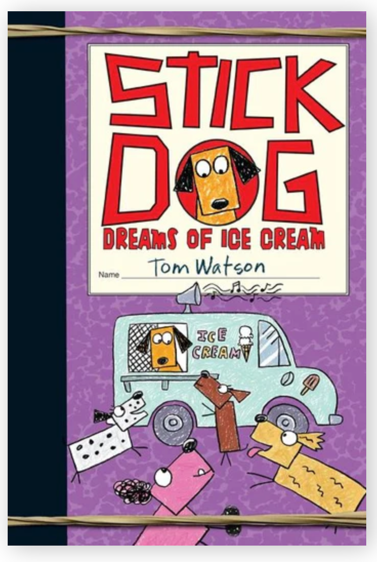 Stick Dog Dreams of Ice Cream