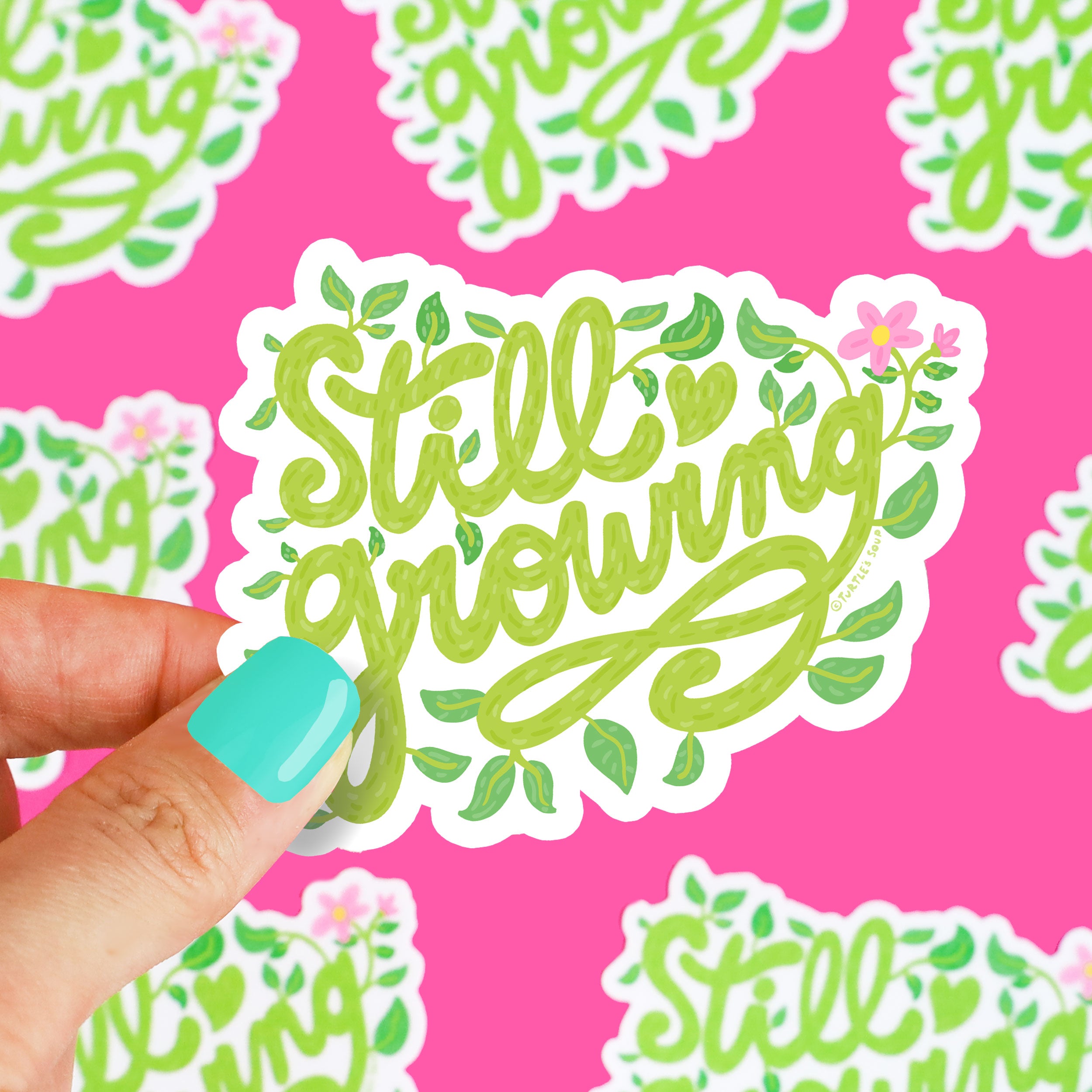 Still Growing Vinyl Sticker