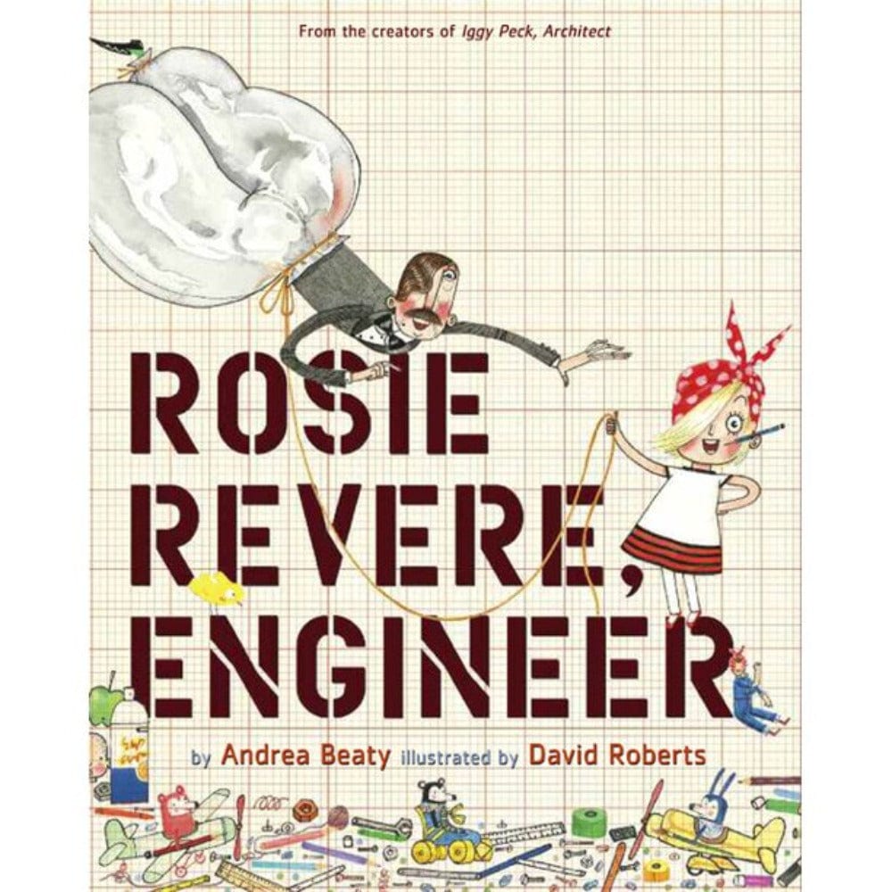 Rosie Revere, Engineer (The Questioneers)