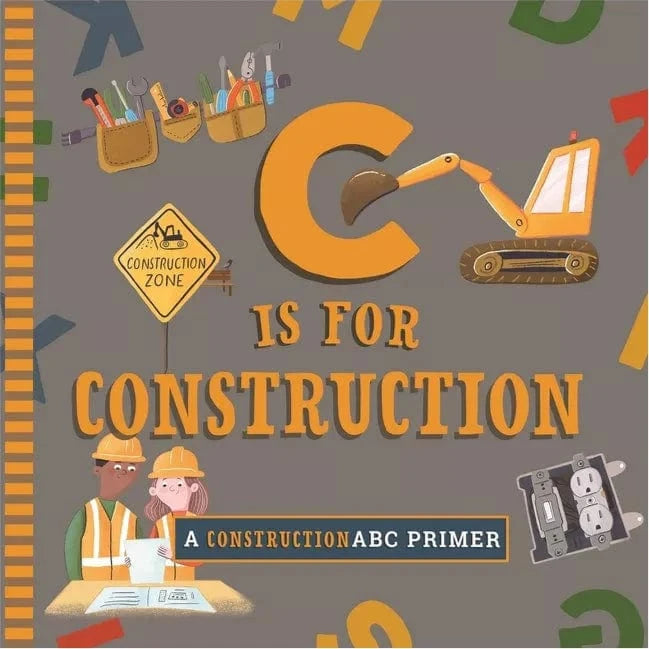 C Is for Construction (Board Book)