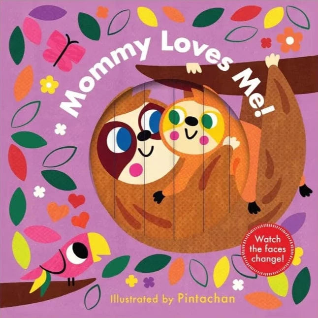 Mommy Loves Me! (A Changing Faces Book)