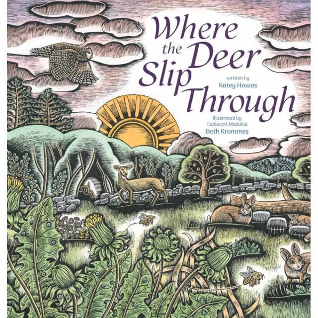 Where the Deer Slip Through