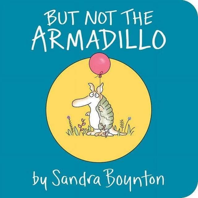 But Not The Armadillo