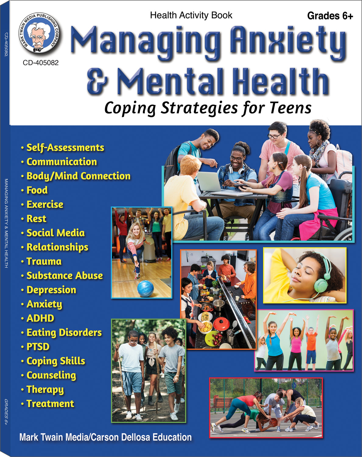Managing Anxiety & Mental Health Workbook, Grades 6 - 12: Coping Strategies for Teens