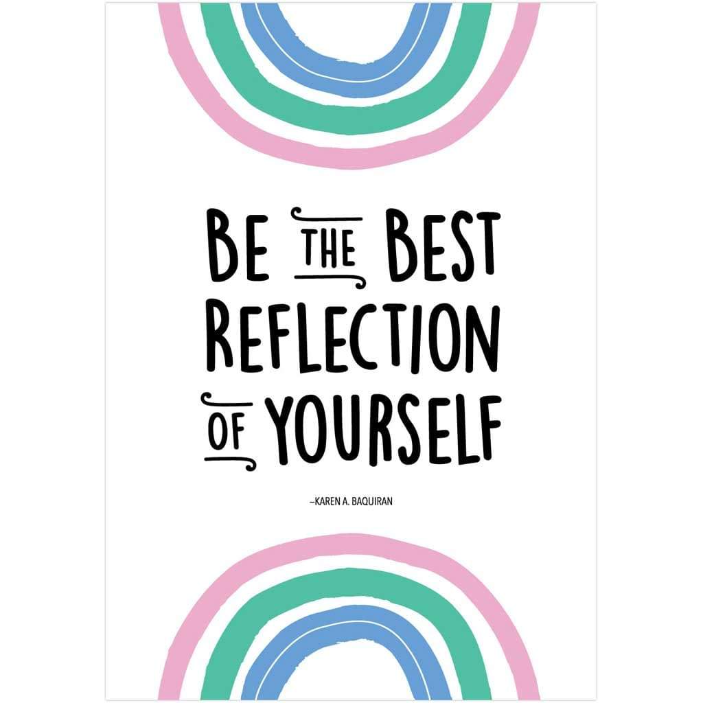 Be the Best Reflection of Yourself Inspire U Poster