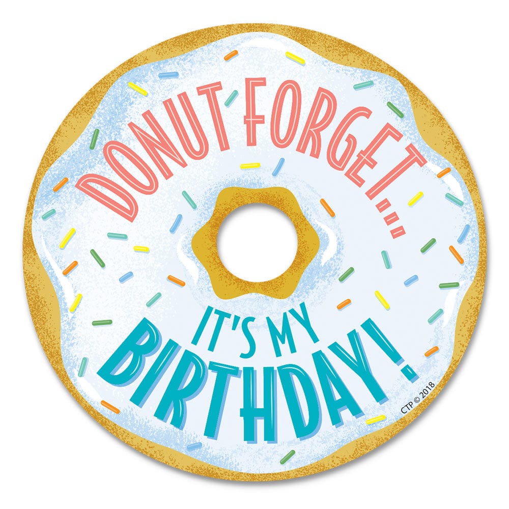 Do-nut Forget It's My Birthday! Badges