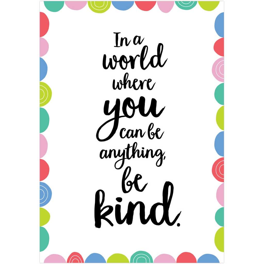 In a World Where You Can be Anything Inspire U Poster