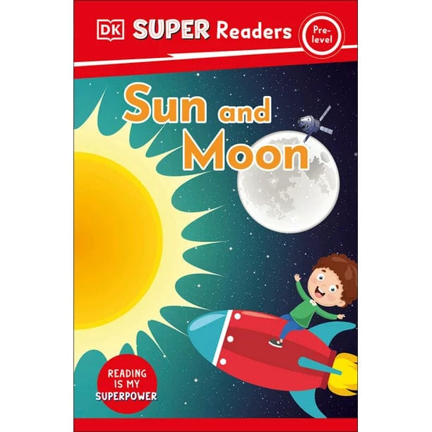 DK Super Readers Pre-Level: Sun and Moon
