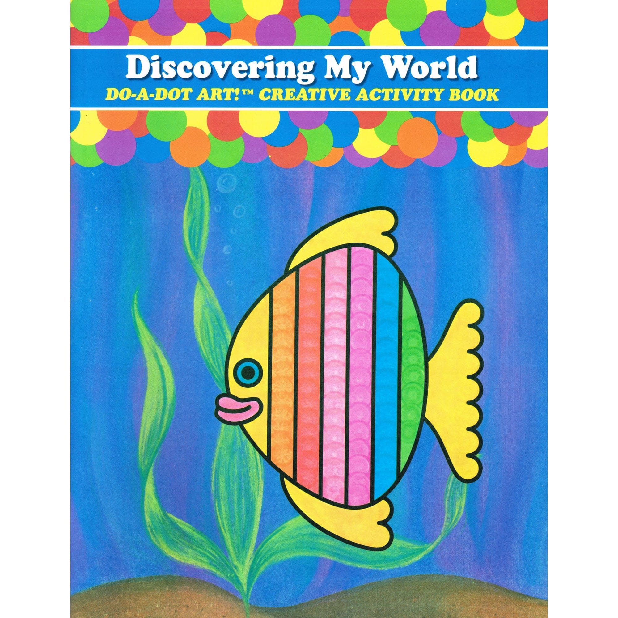 Do-a-Dot Coloring Book - Discovering My World
