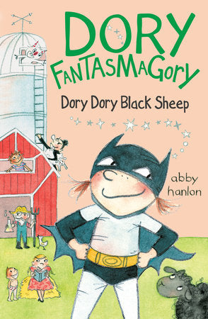 Dory Fantasmagory #3: Dory Dory Black Sheep
