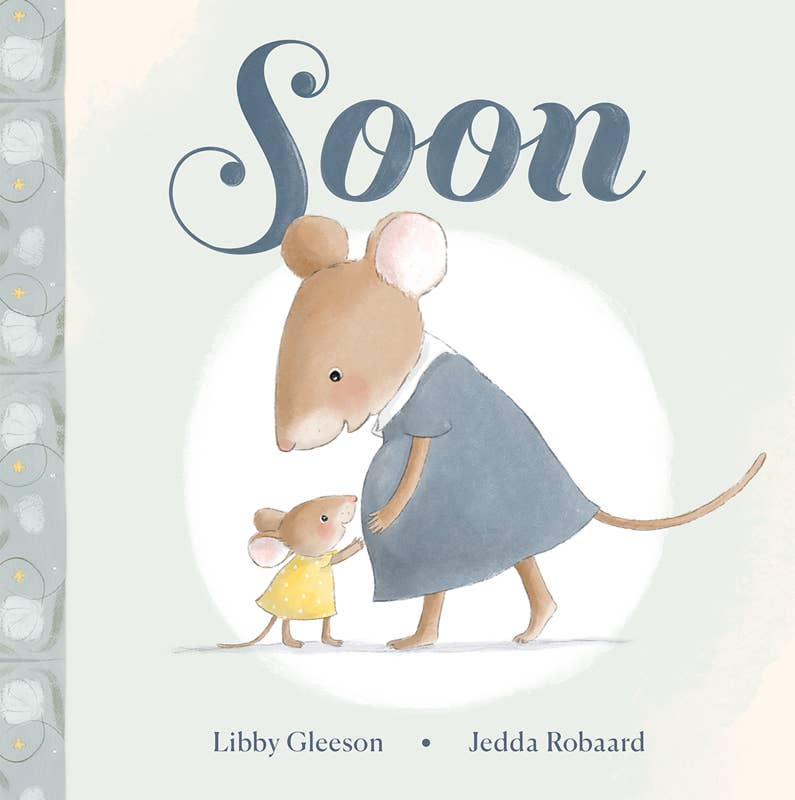 Soon by Libby Gleeson