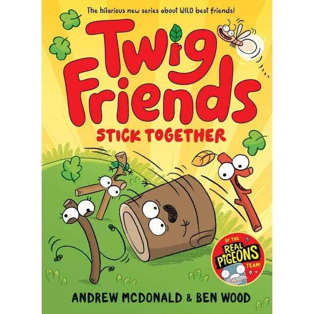 Twig Friends Stick Together: Twig Friends (Book #2)