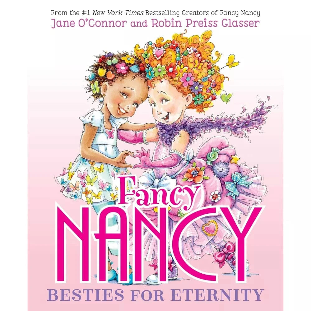 Fancy Nancy: Besties for Eternity