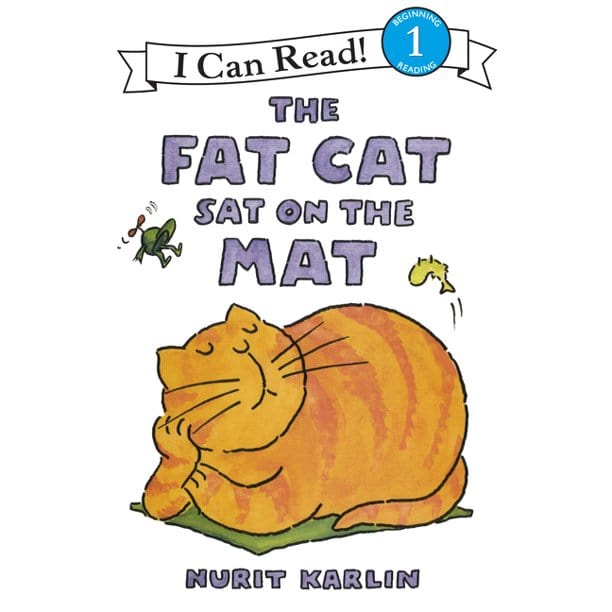 The Fat Cat Sat on the Mat (I Can Read Level 1)