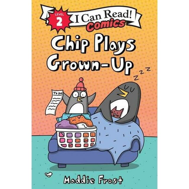 Chip Plays Grown-Up (I Can Read Comics Level 2)