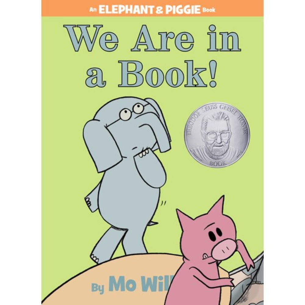 Elephant and Piggie: We Are in a Book!