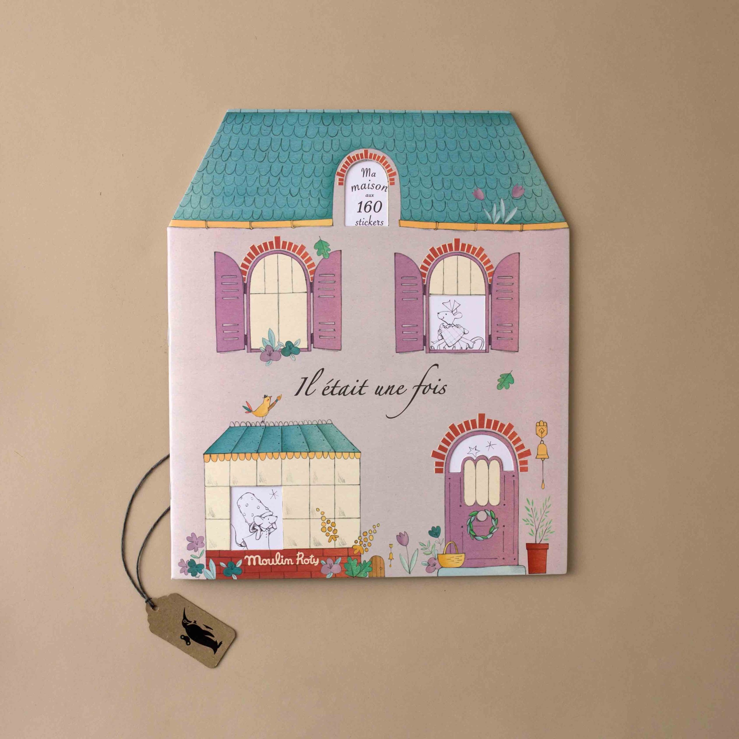 Il Etait Une Fois Ma Maison Coloring & Sticker Book