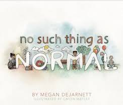 No Such Thing as Normal
