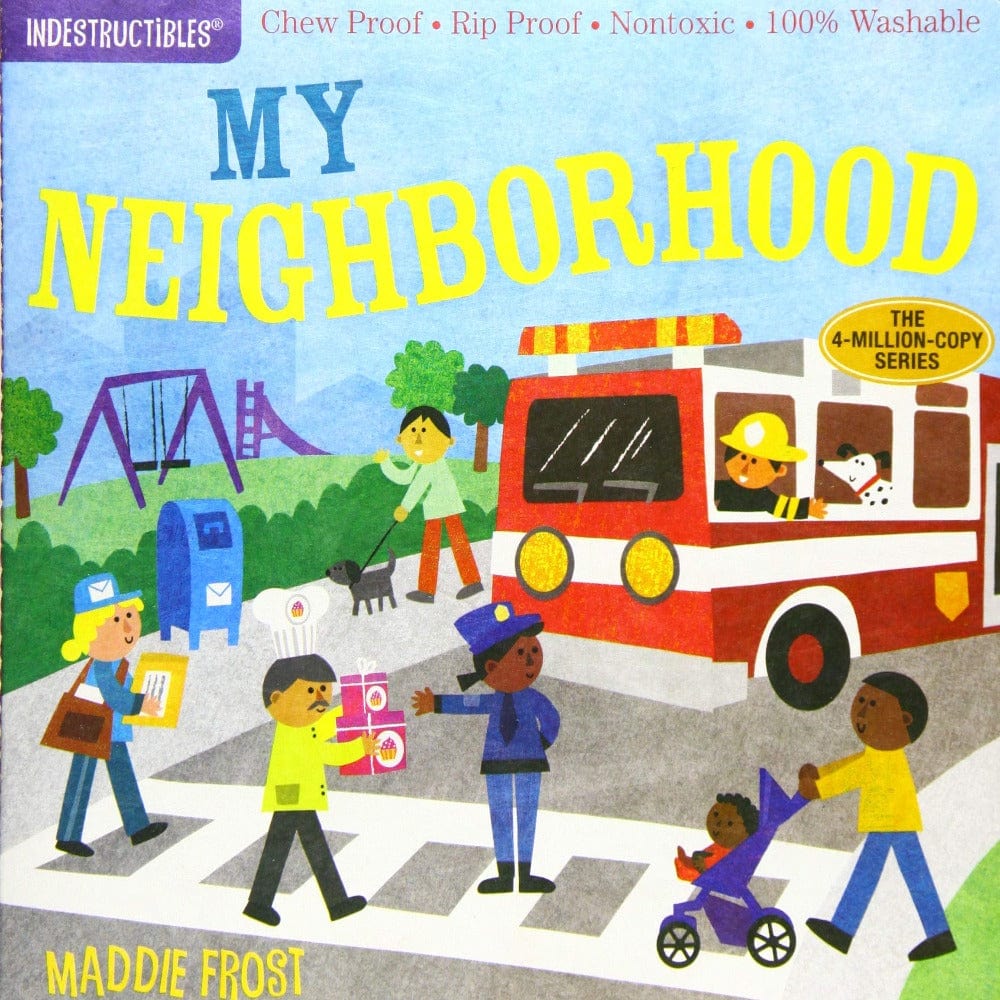 INDESTRUCTIBLES: My Neighborhood