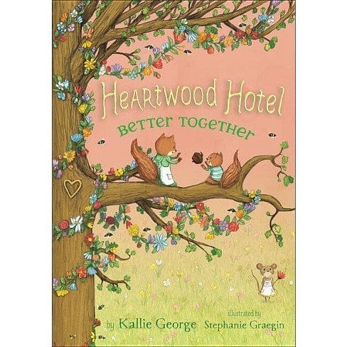 Heartwood Hotel: Better Together (Book #3)