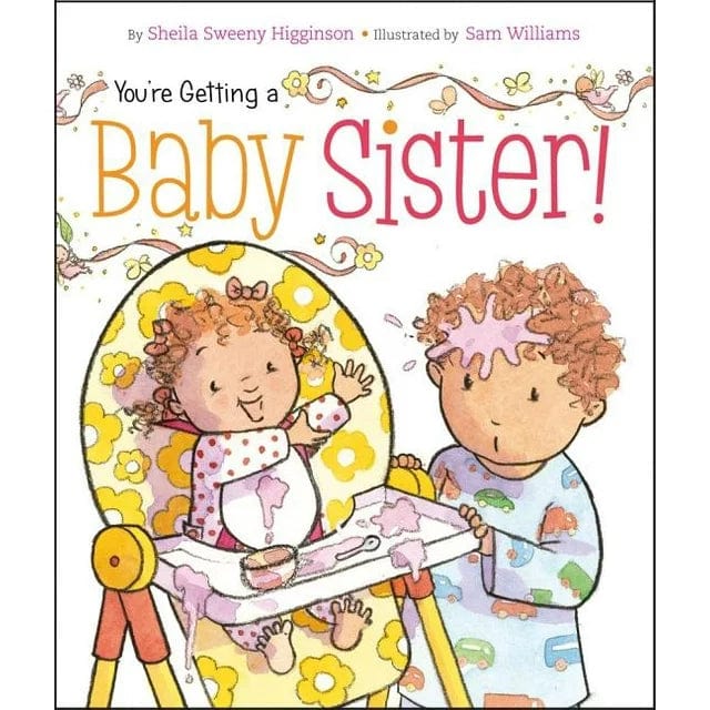 You're Getting a Baby Sister (Board Book)