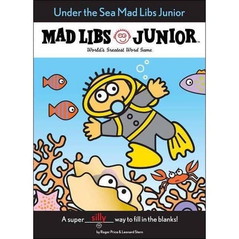Mad Libs Junior: Under The Sea